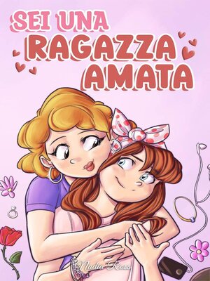 cover image of Sei una Ragazza Amata